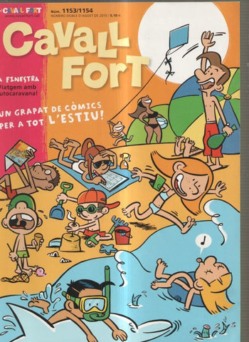 Cavall Fort numero 1153-1154, agost 2010: Viatjar amb autocaravana, una casa