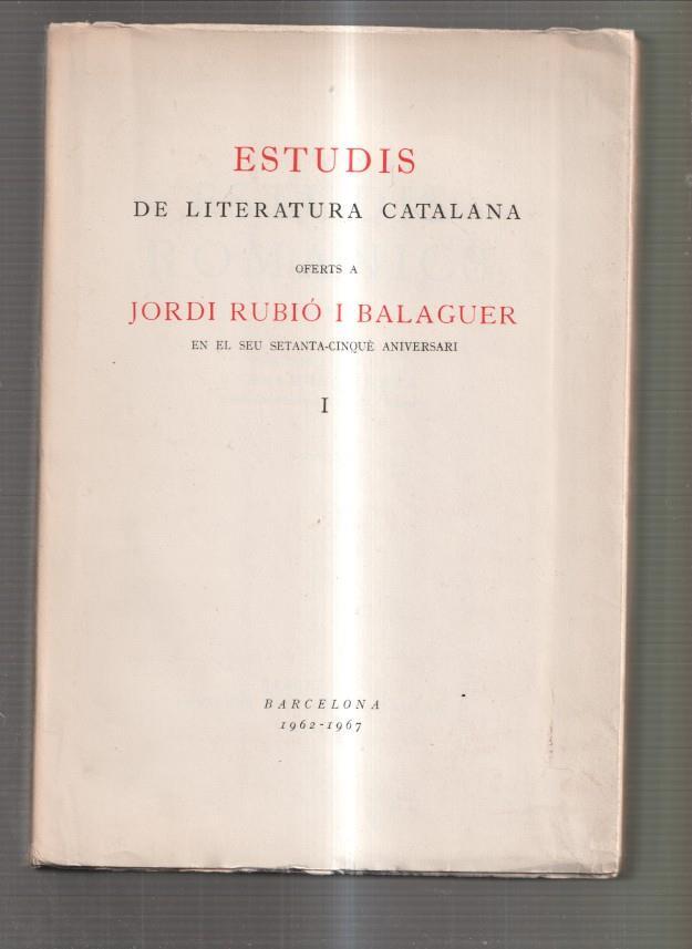 Estudis de Literatura Catalana oferts a Jordi Rubio i Balaguer en el seu setanta-