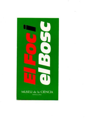 V49127: Museu de la Ciencia de Barcelona, el foc i el bosc