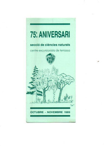 V49124: 75 Aniversari Seccio de Ciencies Naturals. Centre Excursionista de Terrassa oct - nov 1989