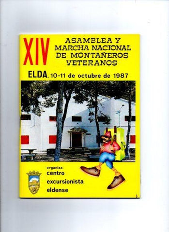 V49073: XIV Asamblea y Marcha Nacional de Montañeros Veteranos año 1987. Revista