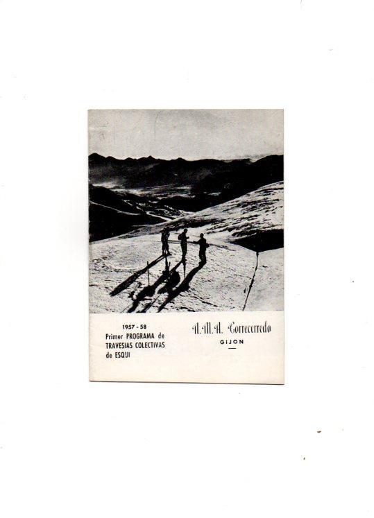 V49103: Programa de Travesias Colectivas de Esqui. Correcerredo en Gijon. 1957 - 1958