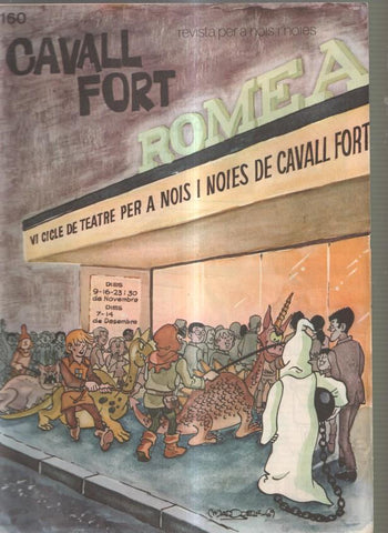 Cavall Fort numero 160, 1969