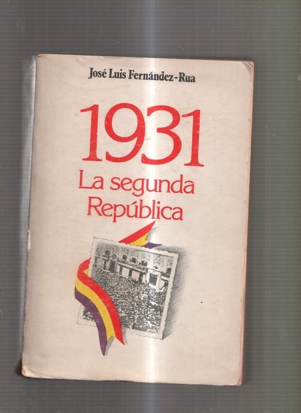 1931 La Segunda Republica