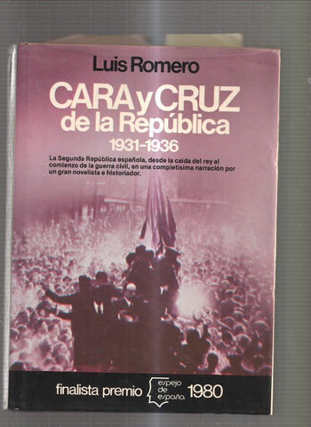 Cara y Cruz de la Republica 1931-1936