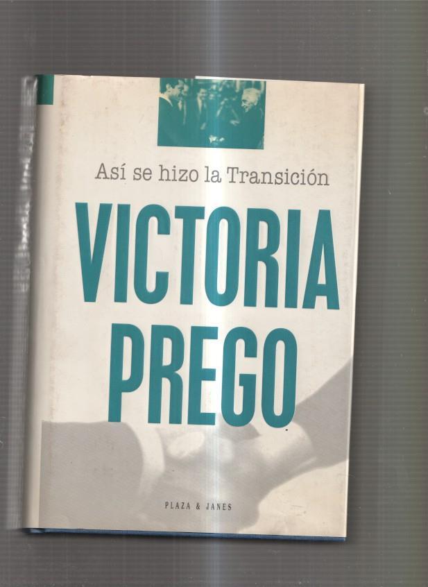 Asi se hizo la Transicion