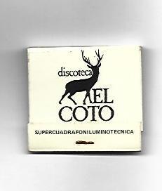 CAJA DE CERILLAS 157: Discoteca El Coto.