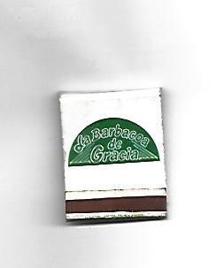 CAJA DE CERILLAS 222: La Barbacoa de Gracia. Restaurante Barcelona