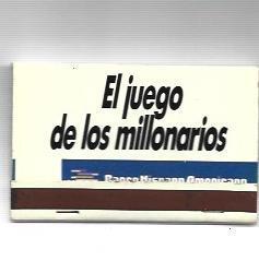 CAJA DE CERILLAS 9: El juego de los millonarios. Banco Hispano Americano
