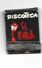 CAJA DE CERILLAS 76: Discoteca El Farol. Barcelona