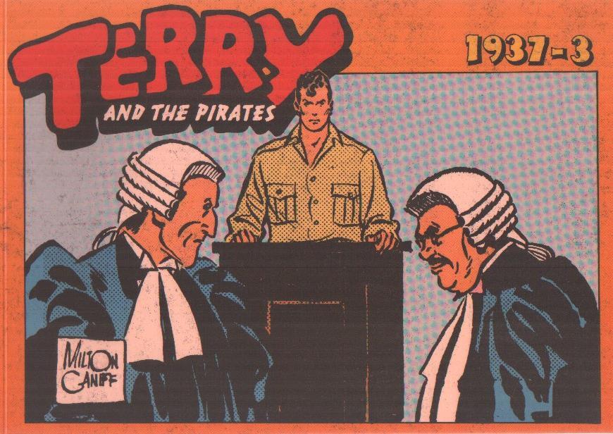 Terry and the pirates: 1937-3: tiras del 7.6 al 29.8.1937