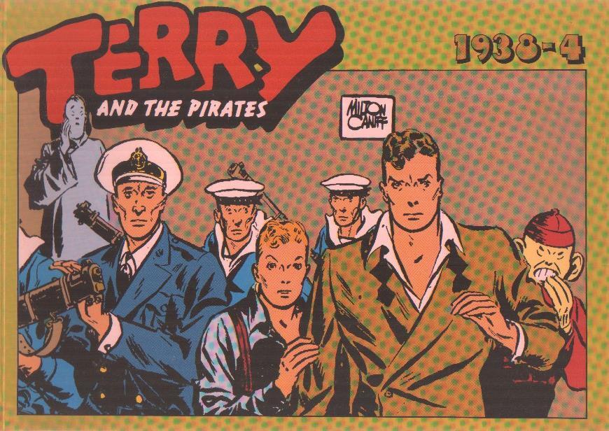 Terry and the pirates: 1938-4: tiras del 1.8.1938 al 23.10.1938