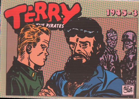 Terry and the pirates: 1945-3: tiras del 25.6 al 16.9.1945