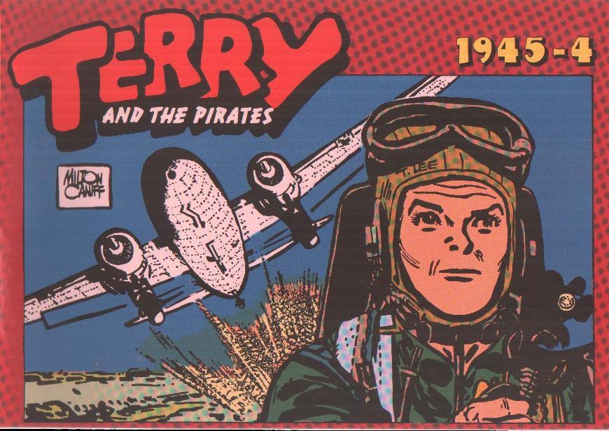 Terry and the pirates: 1945-4: tiras del 17.9.1945 al 9.12.1945