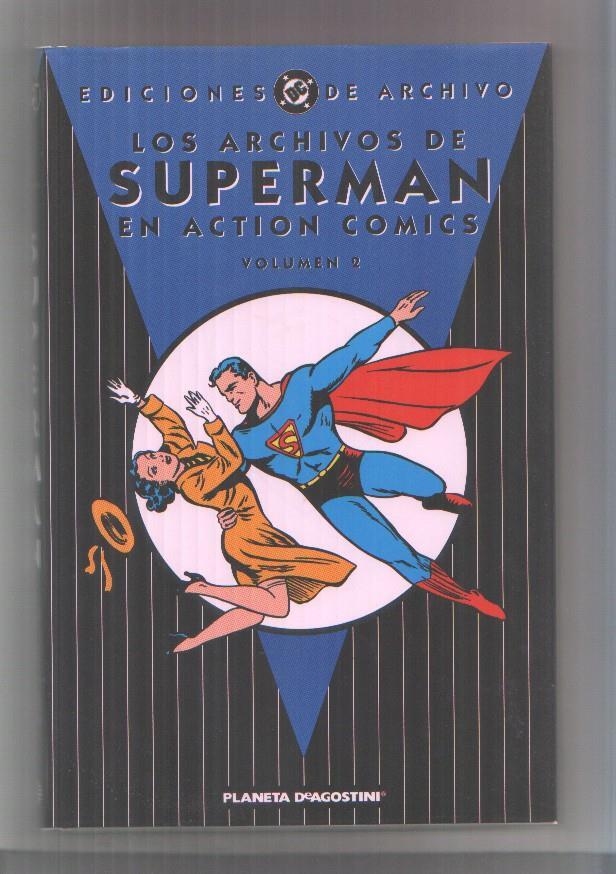 PLANETA: Los Archivos de Superman en Action comics volumen 2