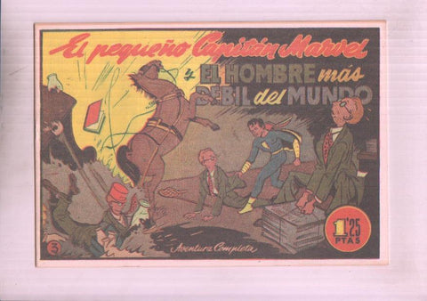 Facsimil: El pequeño Capitan Marvel numero 3: El hombre mas debil del mundo