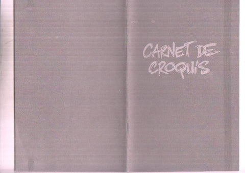 Carnet de Croquis: Les inedits