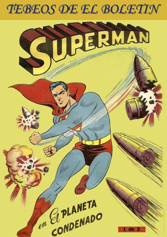 Los Tebeos de El Boletin numero 341: Superman numero 1: El planeta condenado 