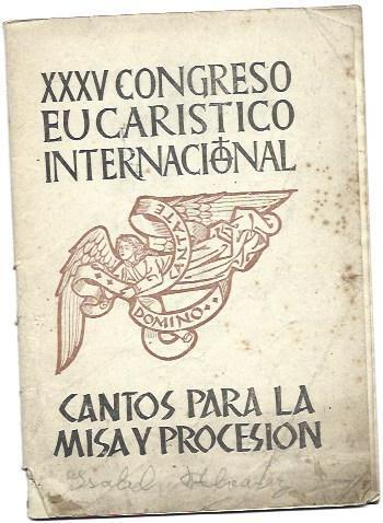 VARIOS 6634: XXXV Congreso Eucaristico Internacional. Cantos