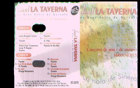 Cassette: duet La Taverna de Sant Feliu de Guixols 