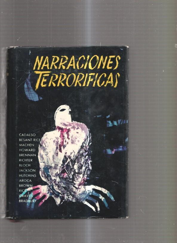 Narraciones Terrorificas. Antologia de cuentos de misterio ( sexta seleccion )