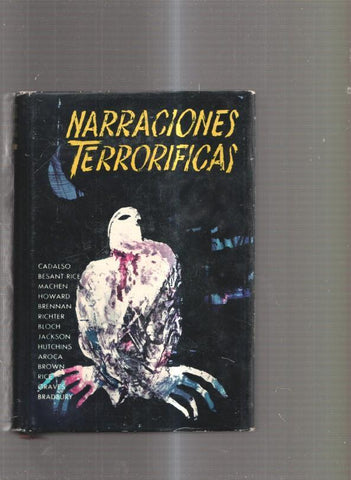 Narraciones Terrorificas. Antologia de cuentos de misterio ( sexta seleccion )