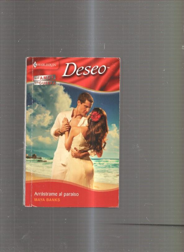 coleccion DESEO: Arrastrame al paraiso
