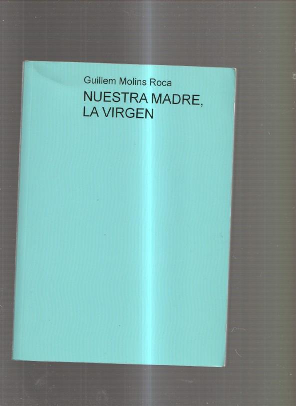 Nuestra Madre La Virgen