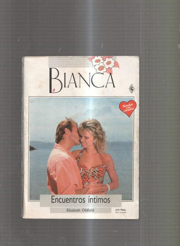 coleccion BIANCA num. 408: Encuentros intimos