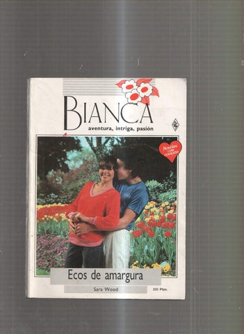 coleccion BIANCA num. 422: Ecos de amargura