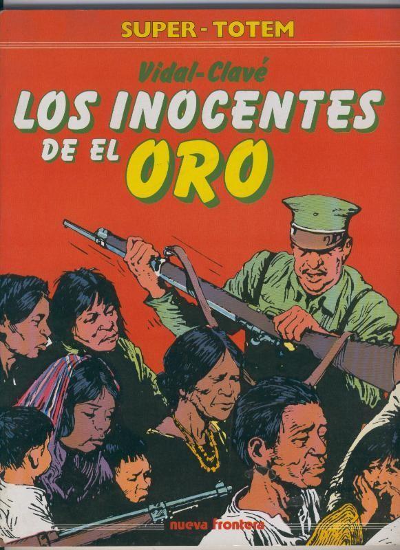 Super Totem volumen 25: Los inocentes de el oro