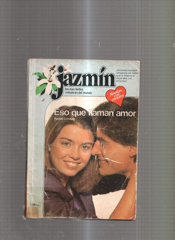 coleccion JAZMIN num. 226: Eso que llaman amor