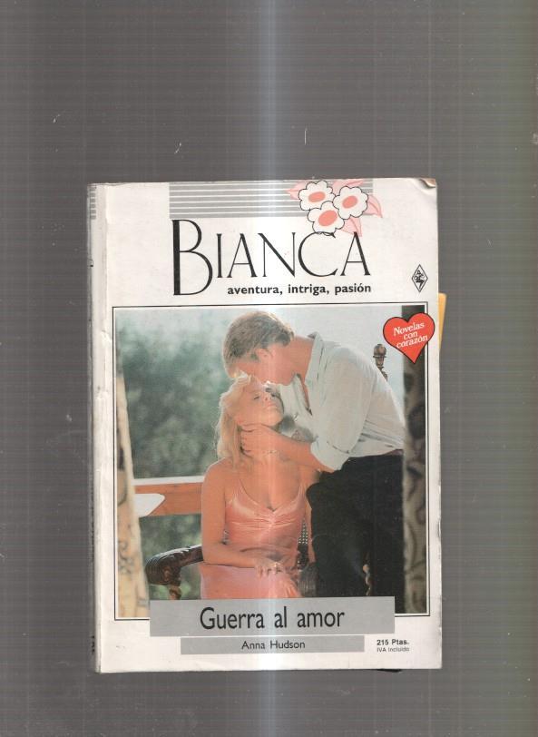 coleccion BIANCA num. 401 : Guerra al amor