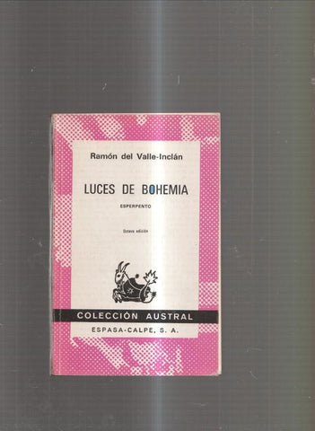 Luces de Bohemia. Esperpento