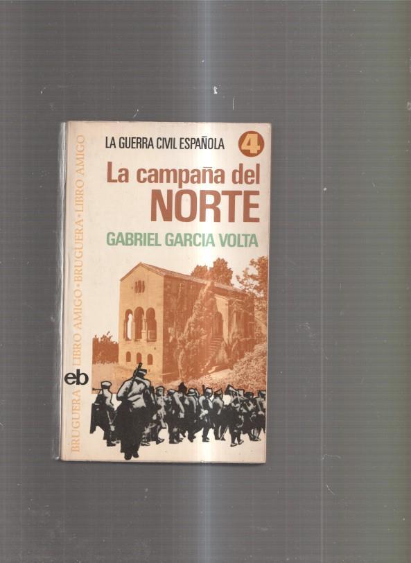 La guerra Civil Española numero 4: La Campaña del Norte