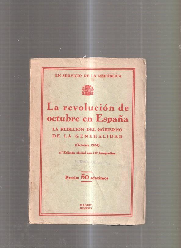 La revolucion de Octubre en España. La rebelion del Gobierno de la Generalidad