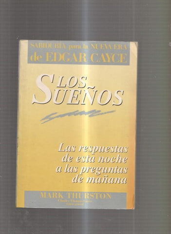 Los sueños. Las respuestas de esta noche a las preguntas de mañana