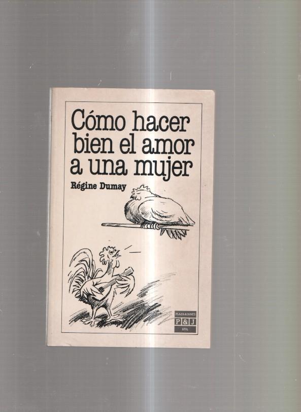 Como hacer bien el amor a una mujer