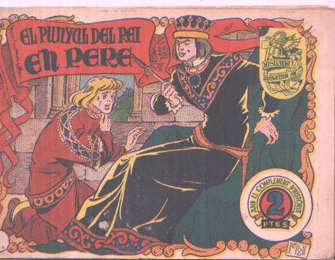 Historia i Llegenda numero 09: El punyal del rei en Pere
