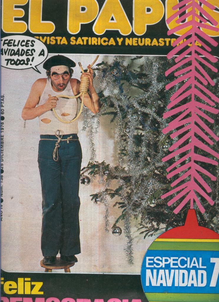 El Papus. Revista de humor numero 136: Feliz democracia. Especial Navidad 1976