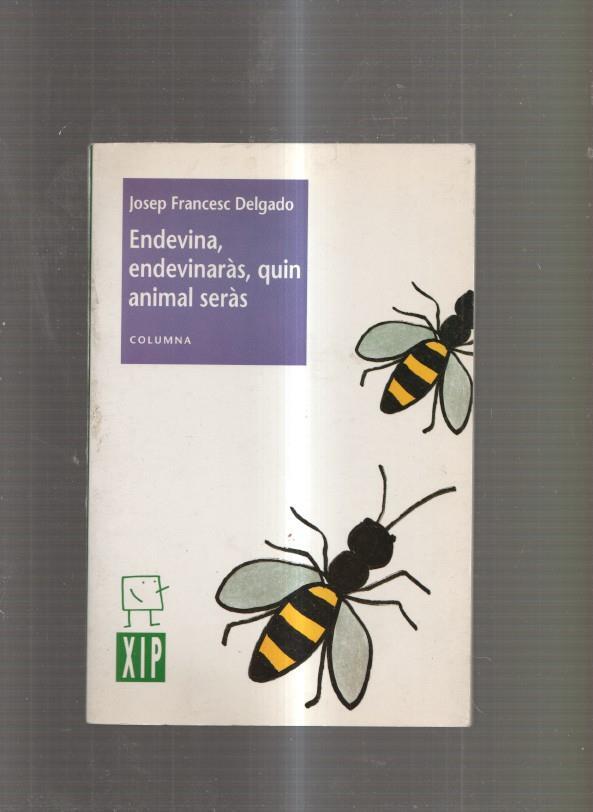 Endevina, endevinaras, quin animal seras