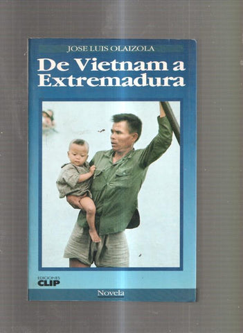 De Vietnam a Extremadura
