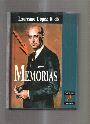 Memorias de Laureano Lopez Rodo