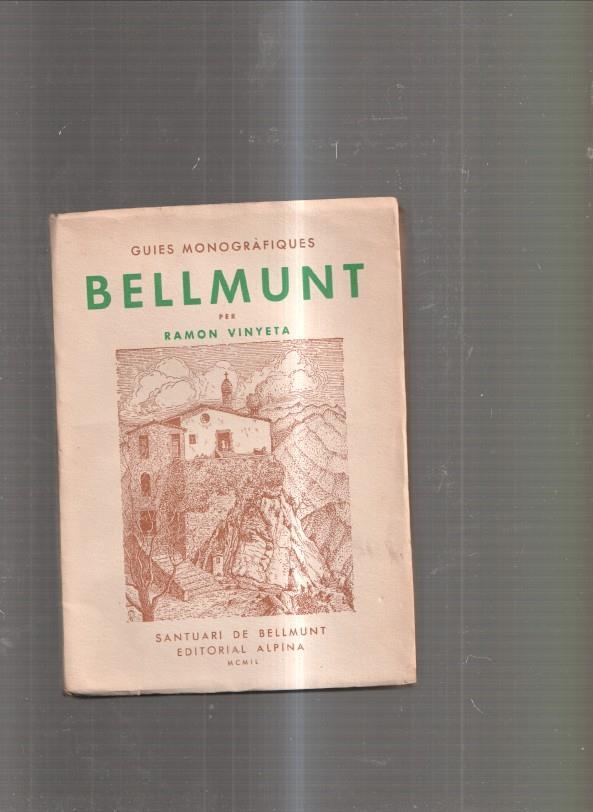 Guies Monografiques: Bellmunt