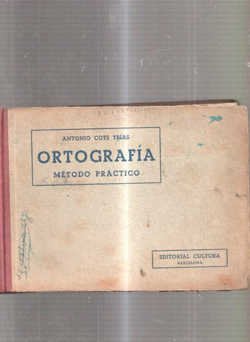 Ortografia. Metodo practico