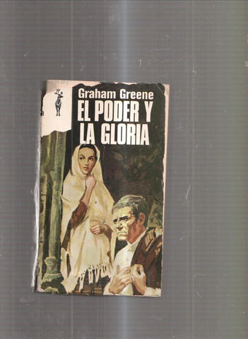 El Poder y La Gloria