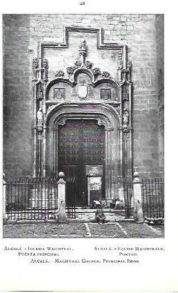 LAMINA 39219: Puerta de la Iglesia Magistral de Alcala de Henares