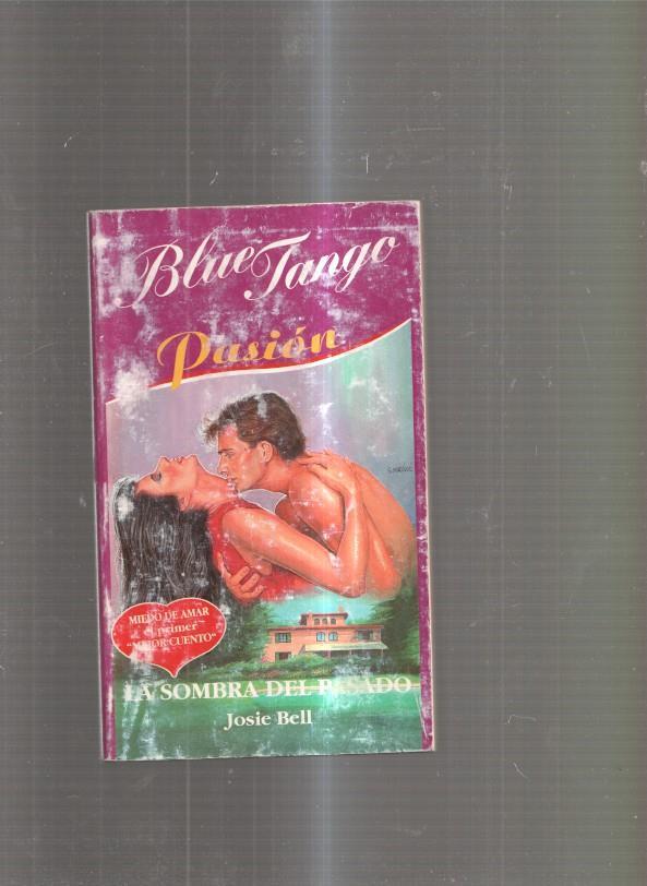 coleccion BLUE TANGO PASION : La sombra del pasado