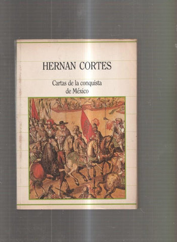 Cartas de la conquista de Mexico