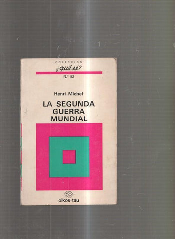 La Segunda Guerra Mundial